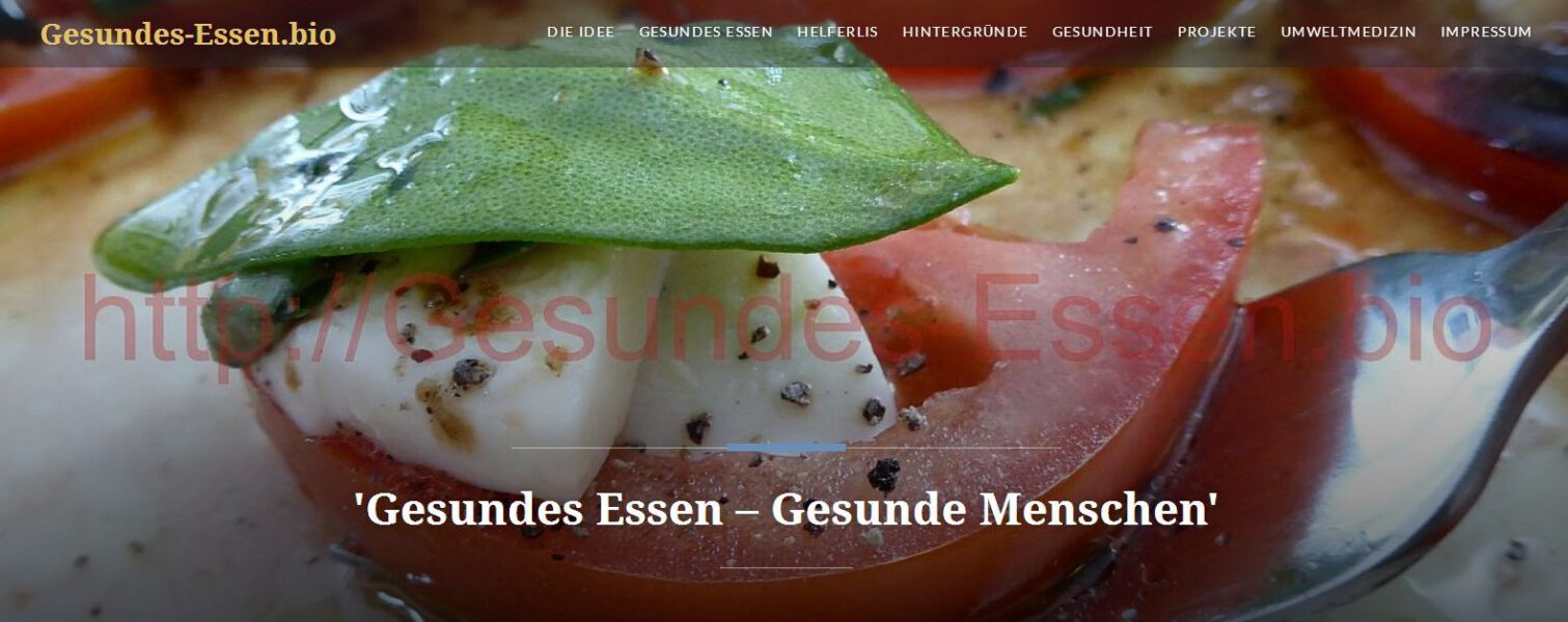 You are currently viewing Gesundes-Essen.bio: „Gesundes Bio-Essen macht glücklich – Part I“